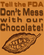 Don't Mess With Our Chocolate